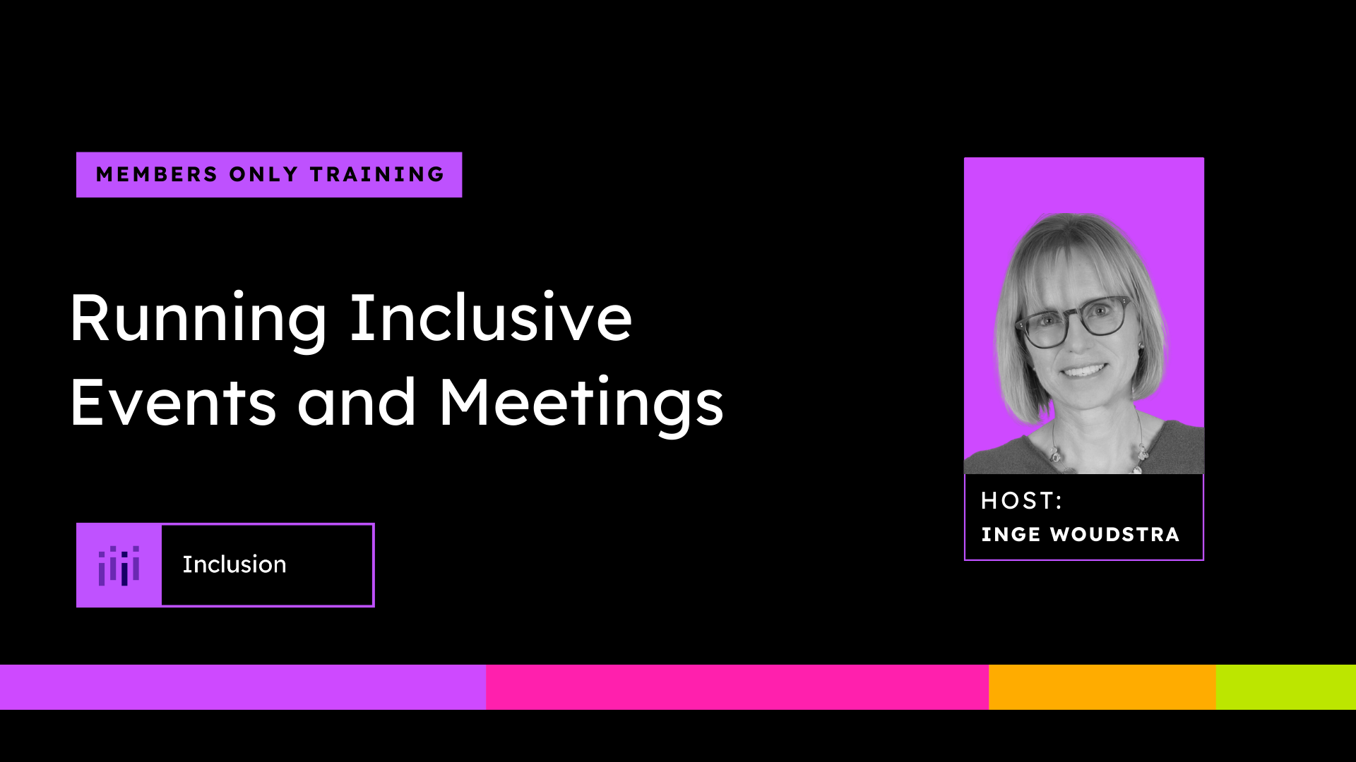 Running Inclusive Events and Meetings [Virtual Member Training]