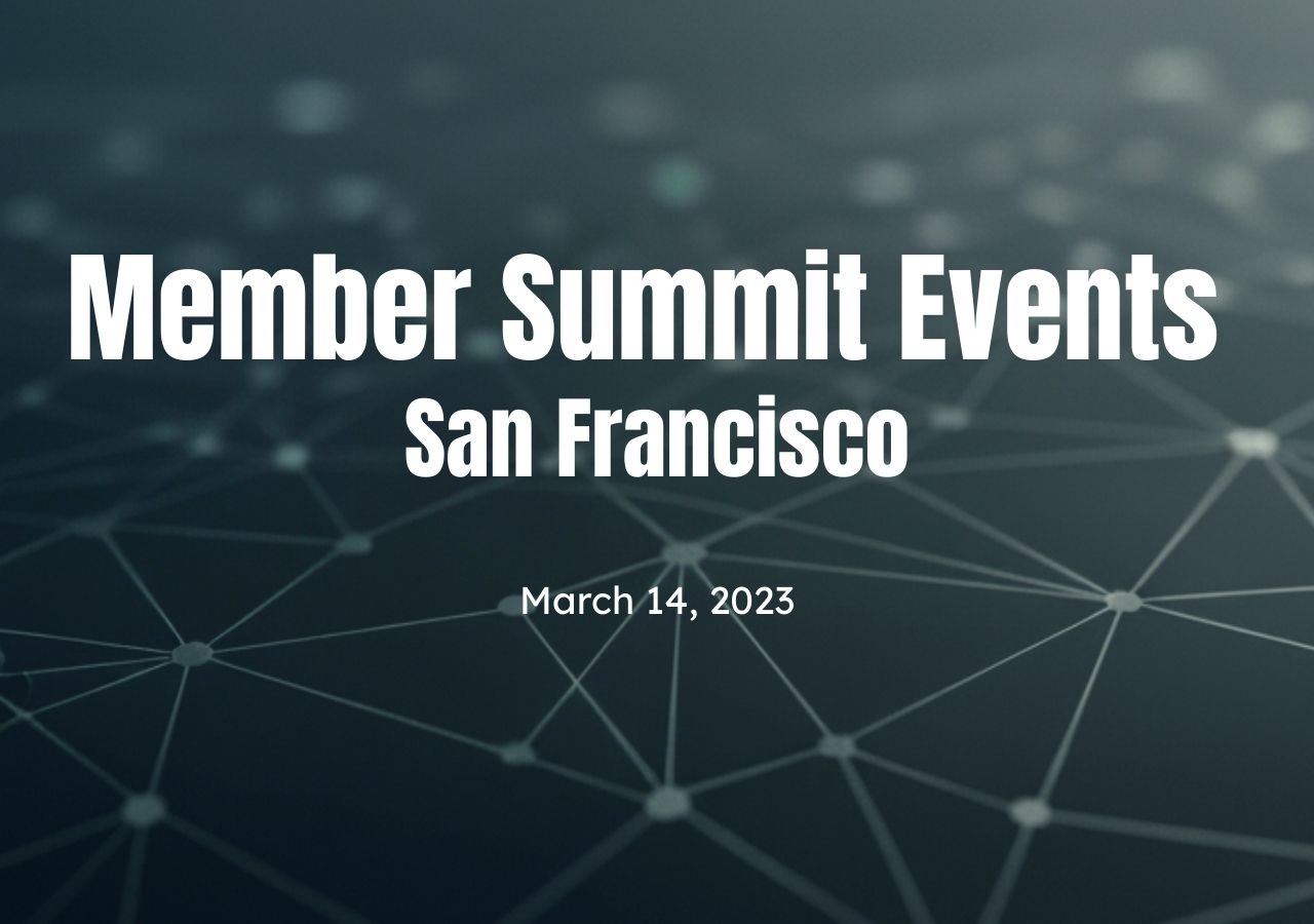 Member Summit Events San Francisco