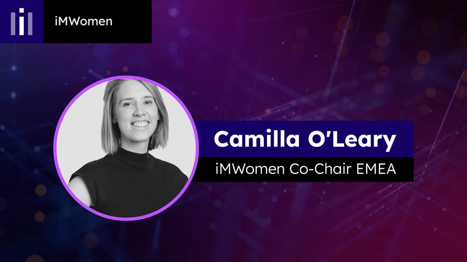 atNorth’s Camilla O’Leary Announced as Co‑Chair of the Infrastructure Masons’ iMWomen Initiative